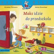 Maks idzie do przedszkola, Tielmann Christian