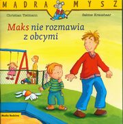 Mdra Mysz Maks nie rozmawia z obcymi, Tielmann Christian