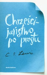 Chrzecijastwo po prostu, Lewis Clive Staples