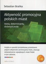 Aktywno promocyjna polskich miast, Braka Sebastian