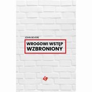 ksiazka tytu: Wrogowi wstp wzbroniony autor: Bevere John