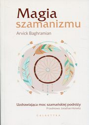 Magia szamanizmu, Baghramian Arvick