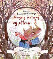 Wszyscy jestemy wyjtkowi, Baniewicz-Kowalczyk Katarzyna