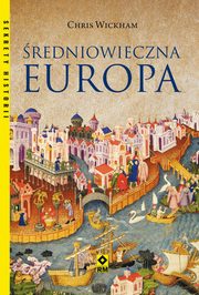 ksiazka tytu: redniowieczna Europa autor: Wickham Chris