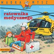 Mdra Mysz Mam przyjacik ratownika medycznego, Butschkow Ralf