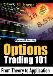 Options Trading 101, Johnson Bill