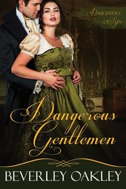 Dangerous Gentlemen, Beverley Oakley