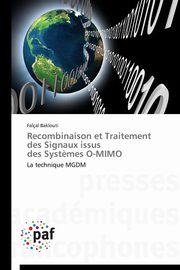 Recombinaison et traitement des signaux issus   des syst?mes o-mimo, BAKLOUTI-F