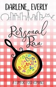 Personal Pan, Everly Darlene