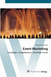 Event-Marketing, Dienstbier Fabienne