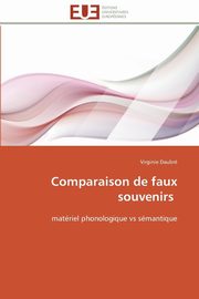ksiazka tytu: Comparaison de faux souvenirs autor: DAUBRE-V