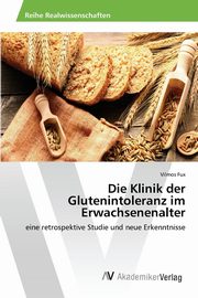 Die Klinik der Glutenintoleranz im Erwachsenenalter, Fux Vilmos