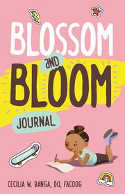 Blossom and Bloom Journal, Banga Cecilia