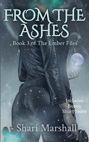 From the Ashes, Marshall Shari
