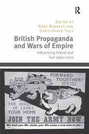 British Propaganda and Wars of Empire, Tuck Christopher