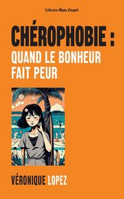 Chrophobie, Lopez Vronique