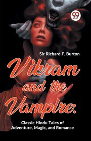 Vikram And The Vampire, F. Burton Richard
