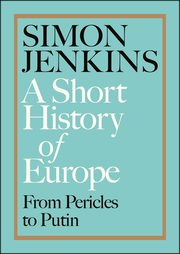 ksiazka tytu: A Short History of Europe autor: Jenkins Simon