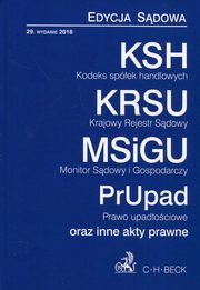 ksiazka tytu: Kodeks spek handlowych Krajowy Rejestr Sdowy Monitor Sdowy i Gospodarczy Prawo upadociowe oraz inne akty prawne. autor: 