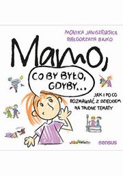 Mamo co by byo gdyby?, Janiszewska Monika, Bajko Magorzata