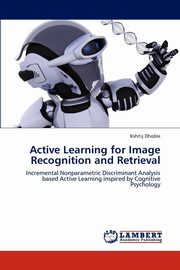 Active Learning for Image Recognition and Retrieval, Dhoble Kshitij