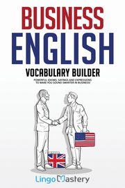 Business English Vocabulary Builder, Lingo Mastery