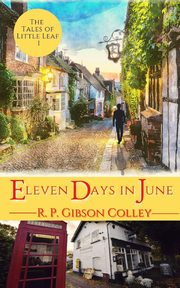 Eleven Days in June, Gibson Colley R. P.