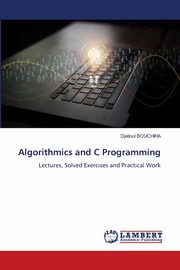 Algorithmics and C Programming, Bouchiha Djelloul