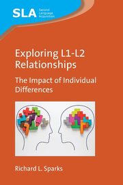 Exploring L1-L2 Relationships, Sparks Richard L.