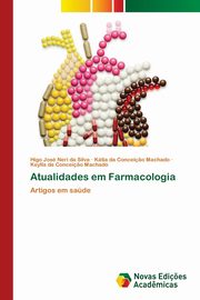 Atualidades em Farmacologia, Neri da Silva Higo Jos