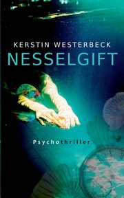 Nesselgift, Westerbeck Kerstin
