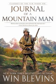 Journal of a Mountain Man, Blevins Win