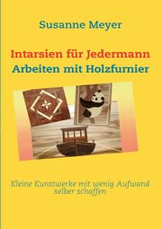 Intarsien fr Jedermann, Meyer Susanne