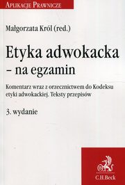 ksiazka tytu: Etyka adwokacka na egzamin autor: 