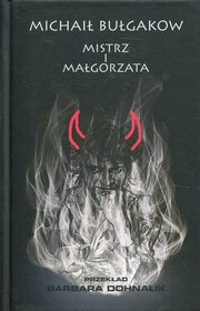 ksiazka tytu: Mistrz i Magorzata autor: Bugakow Michai