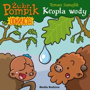 ubr Pompik Odkrycia 1 Kropla wody, Samojlik Tomasz