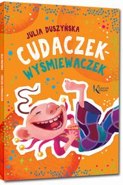 ksiazka tytu: Cudaczek-Wymiewaczek autor: Duszyska Julia