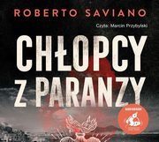 Chopcy z paranzy, Saviano Roberto