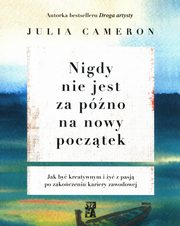 Nigdy nie jest za pno na nowy pocztek, Cameron Julia