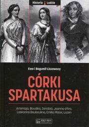 ksiazka tytu: Crki Spartakusa autor: Liszewski Bogumi, Liszewska Ewa