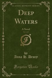 ksiazka tytu: Deep Waters, Vol. 1 of 3 autor: Drury Anna H.