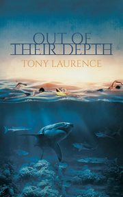 Out Of Their Depth, Laurence Tony