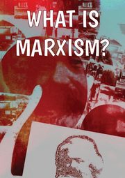 What Is Marxism?, Sewell Rob