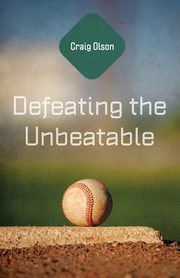 Defeating the Unbeatable, Olson Craig