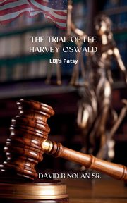 Trial of Lee Harvey Oswald, Nolan David B