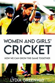 Women and Girls' Cricket, Greenway Lydia