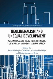 Neoliberalism and Unequal Development, 