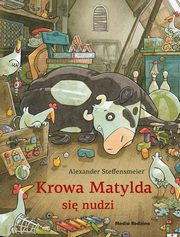 Krowa Matylda si nudzi, Steffensmeier Alexander