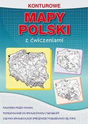 ksiazka tytu: Konturowe mapy Polski z wiczeniami autor: Tomczyk Karol