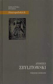 Wiersze zebrane, Zbylitowski Andrzej